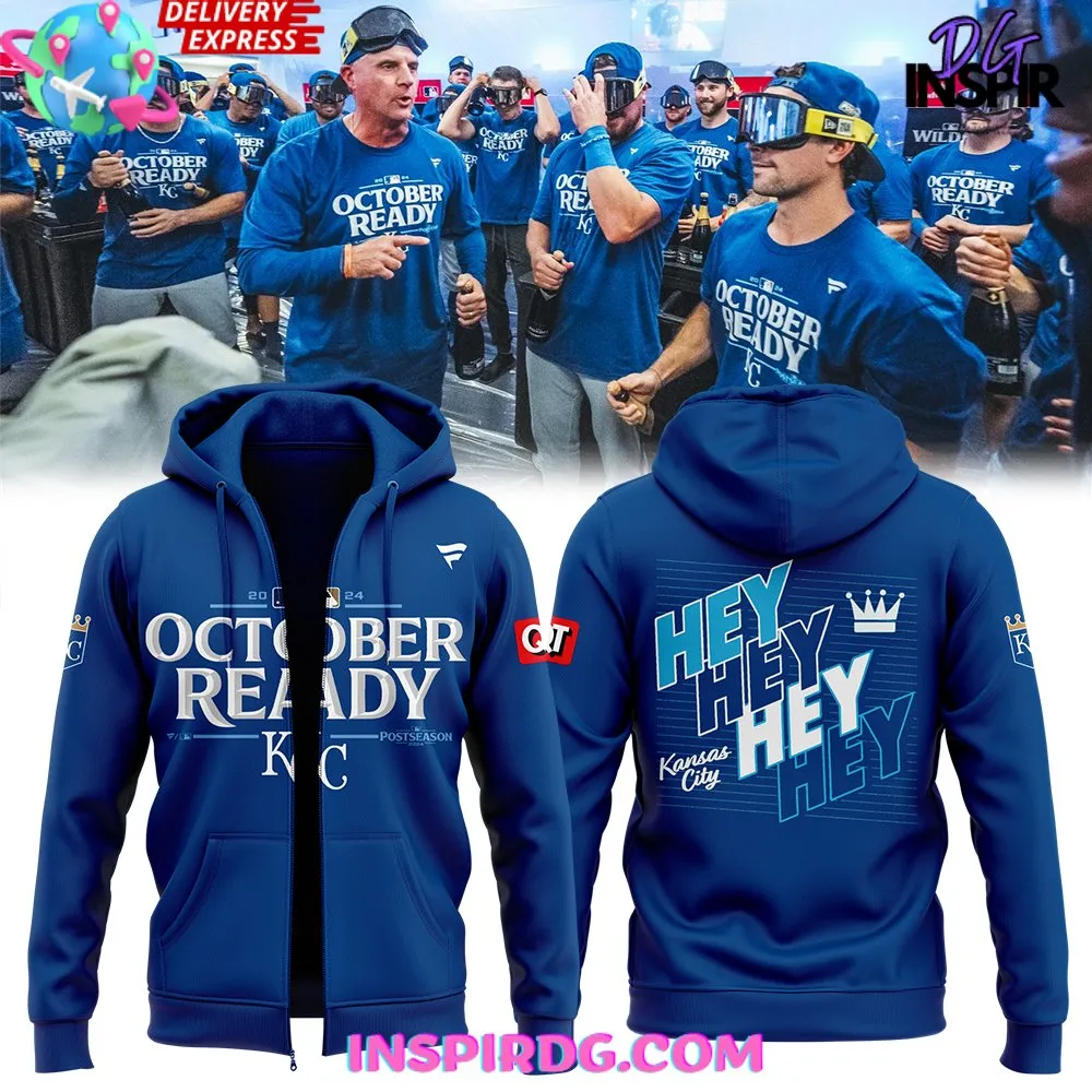 -Kansas City Royals October Ready Hey Hey 2024 Zip Hoodie