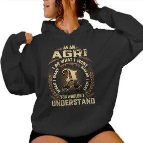 As A Agri I Do What I Want Agri Name Women Hoodie