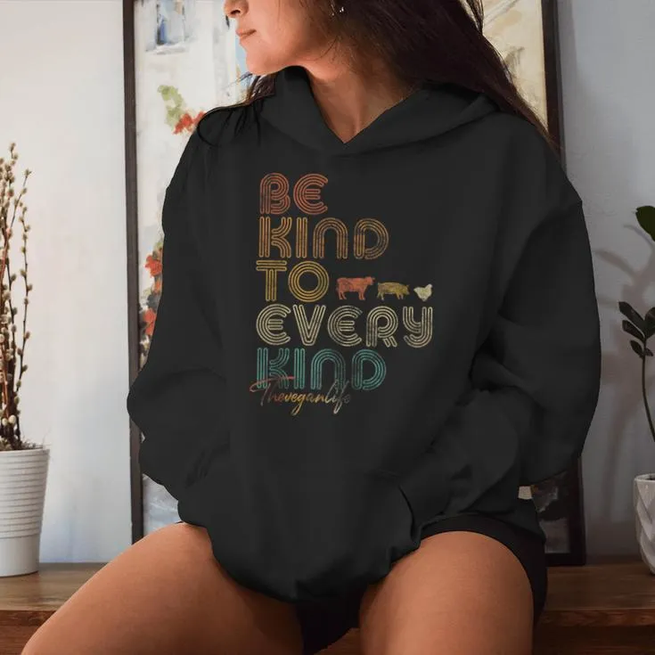 Be Kind To Every Kind Retro 70'S Vegan Life Women Hoodie