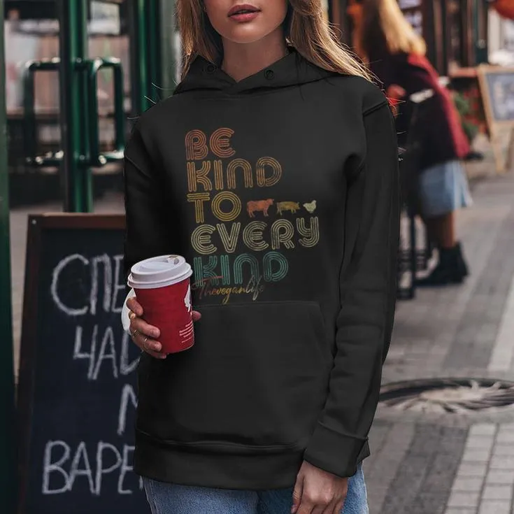 Be Kind To Every Kind Retro 70'S Vegan Life Women Hoodie