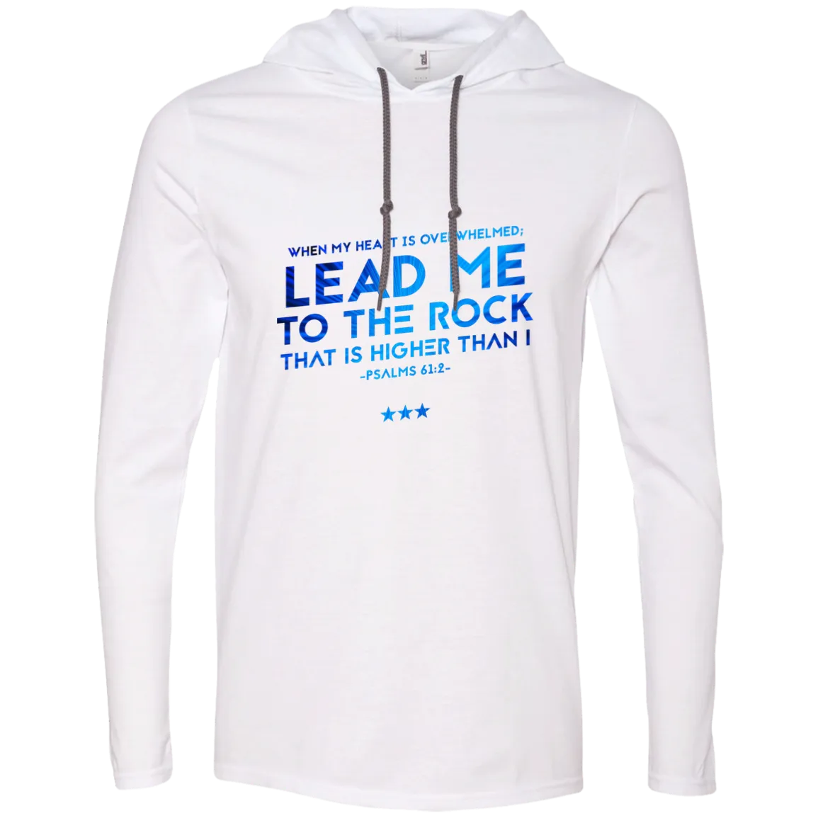 Bible Verse Men Long Sleeve T-Shirt Hoodie - Lead Me To The Rock That Is Higher Than I ~Psalm 61:2~ Design 12