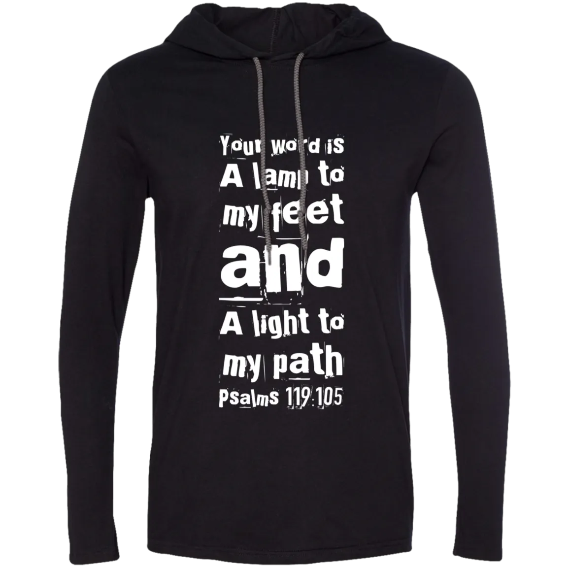 Bible Verse Men Long Sleeve T-Shirt Hoodie - Your Word Is Light To My Path ~Psalm 119:105~ Design 6 (White Font)