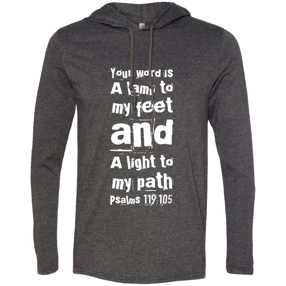 Bible Verse Men Long Sleeve T-Shirt Hoodie - Your Word Is Light To My Path ~Psalm 119:105~ Design 6 (White Font)