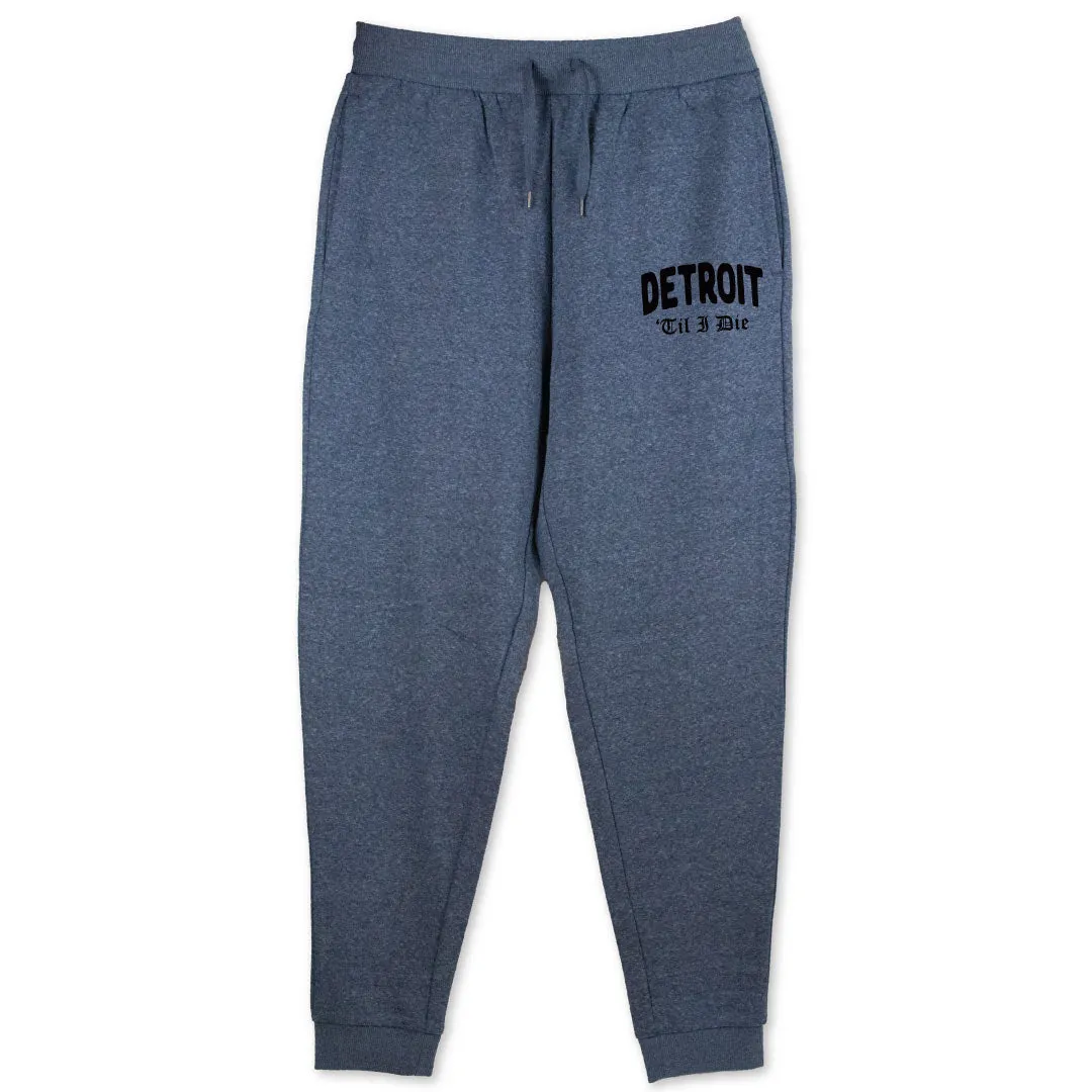 'Til I Die Tri-blend Fleece Jogger